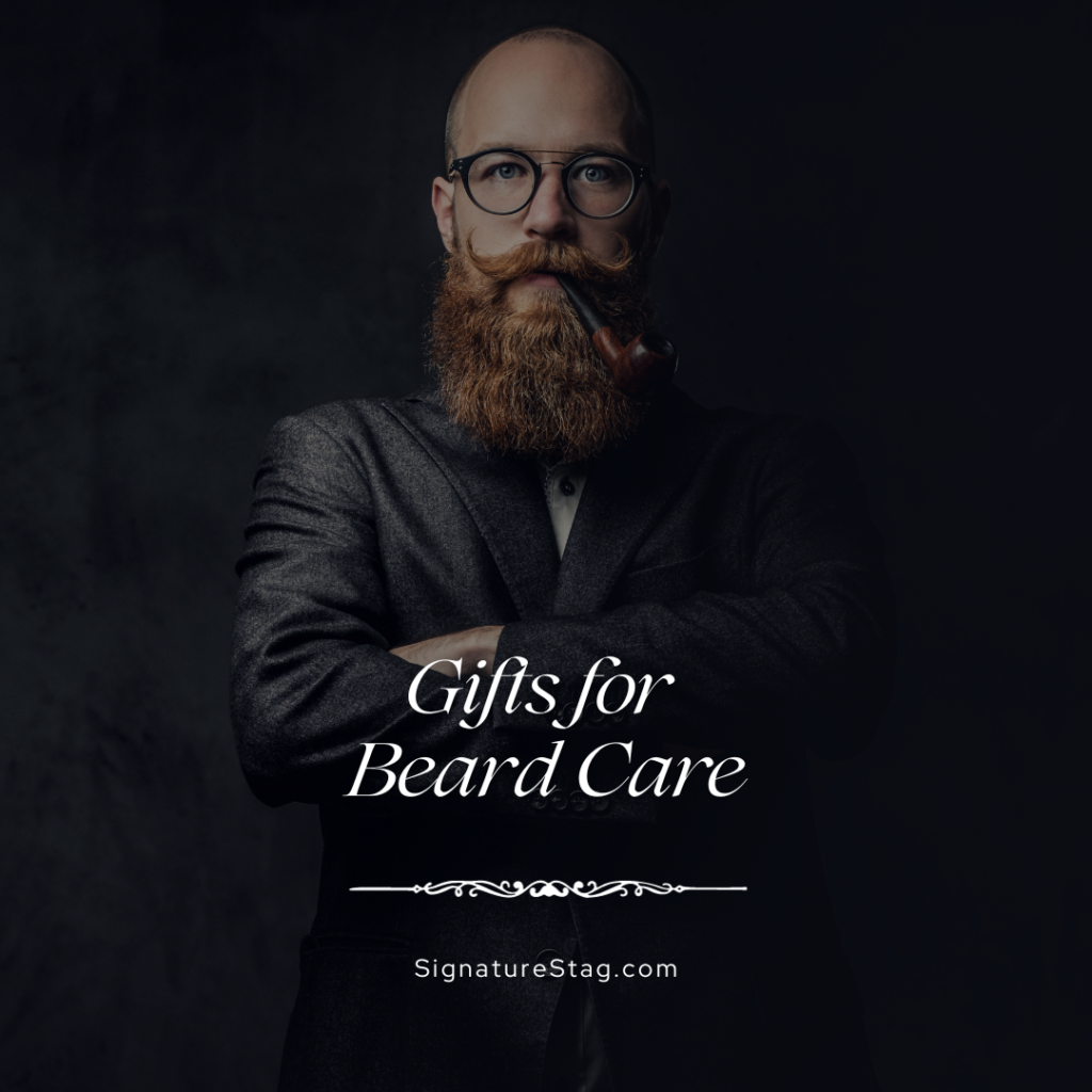 Gifts for Beard and Grooming Care at Signature Stag Clothing Stores