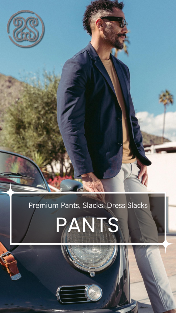 Men Pants, Slacks, Dress, Jeans in Lubbock TX and Midland TX Clothing Stores. Premium slacks with stretch and ultra soft comfortable wear.
