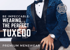 Be Impeccable: Wear the Perfect Tux. Find Tuxedo and Suit Rentals at Signature Stag in Lubbock and Midland Texas.